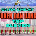 Cara Cheat Token dan Uang Top Eleven
