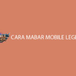Cara Mabar Mobile Legends