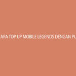 Cara Top Up Mobile Legends Dengan Pulsa Indosat