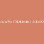 Cara Win Streak Mobile Legends Solo Rank