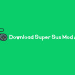 Download Super Sus Mod Apk Terbaru
