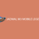 Jadwal M3 Mobile Legends