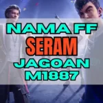 Nama FF Seram Jagoan M1887